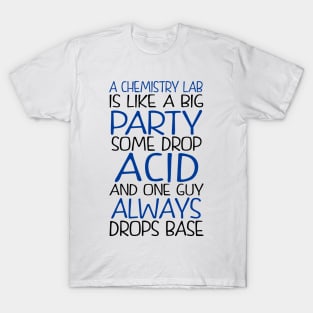 Chemistry Lab Joke T-Shirt